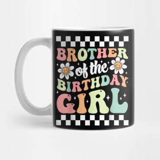 Brother of The Birthday Girl Family Groovy Birthday Party T-Shirt Mug